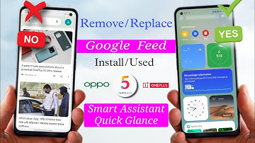 How To Remove Google Feeds | Install Smart Assistant Quick Glance Any Realme Oppo OnePlus Device