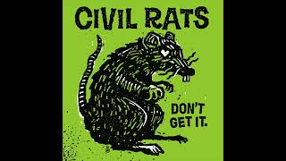 Civil Rats - Don't Get It. EP