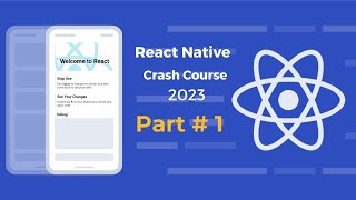 React Native Crash Course - Latest 2023