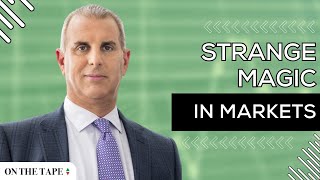 Strange Magic In Markets  |  On The Tape Stock Investing Podcast by RiskReversal Media 6,804 views 9 days ago 38 minutes