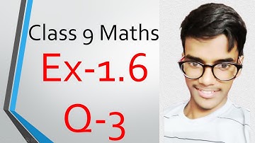 Class 9 Maths | Exercise 1.6  Q3 | Chapter 1|Number Systems | NCERT