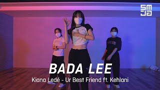 [SMJ] Kiana Ledé - Ur Best Friend ft. Kehlani \/ BADA LEE CHOREOGRAPHY