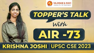 🎙️Topper's Talk with KRISHNA JOSHI, AIR 73 | UPSC CSE Topper 2023 | Vajiram and Ravi