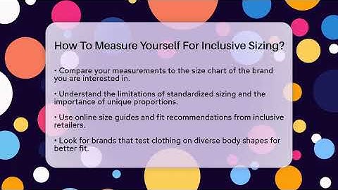 How To Measure Yourself For Inclusive Sizing? - Inside Body Image