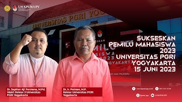 Dukungan & Ajakan Memilih, Rektor & Wakil Rektor 3|PEMILU MAHASISWA 2023 UNIVERSITAS PGRI YOGYAKARTA