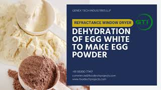 Refractance Window Dryer For Egg White Powder Dehydration | Refractance Window Dryer | Egg Powder