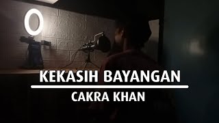 Download Lagu KEKASIH BAYANGAN - CAKRA KHAN ( MAS RENDY PROJECT ) MP3