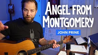 ANGEL FROM MONTGOMERY 🎸 John Prine Guitar Lesson