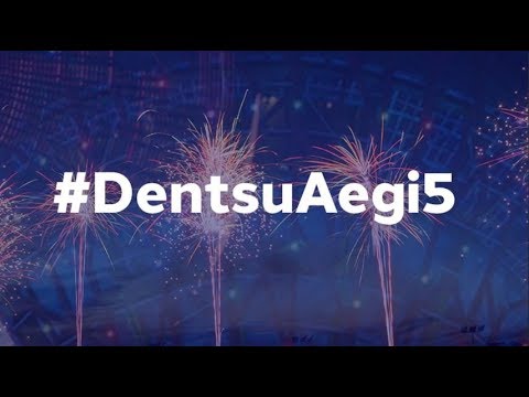 #DentsuAegi5: Celebrating Five Years of Dentsu Aegis Network