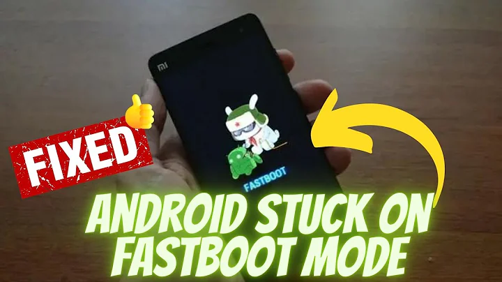 7 Best Ways To Fix Android Stuck In Fastboot Mode | Ultimate Fixes | 2023