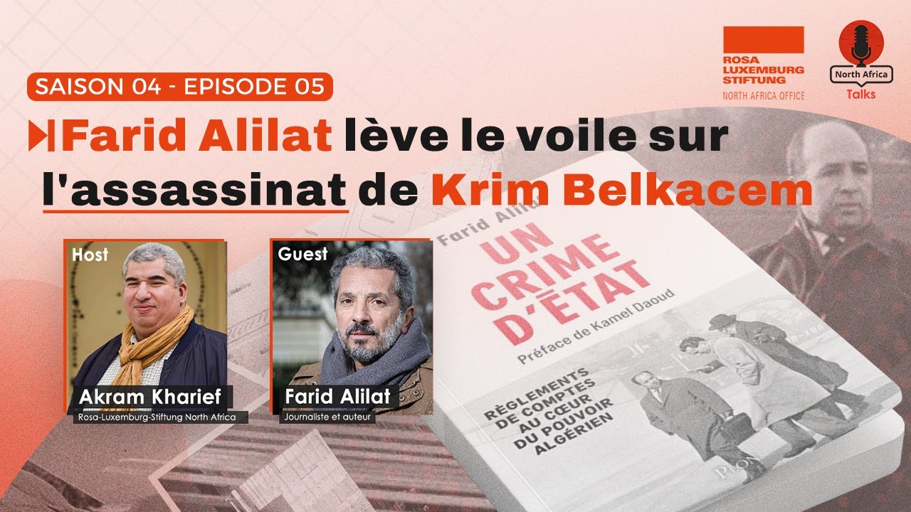 Farid Alilat lève le voile sur l'assassinat de Krim Belkacem