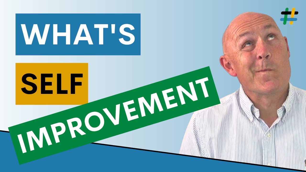 What Is Self Improvement Anyway?