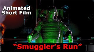 Short Film - Smuggler's Run