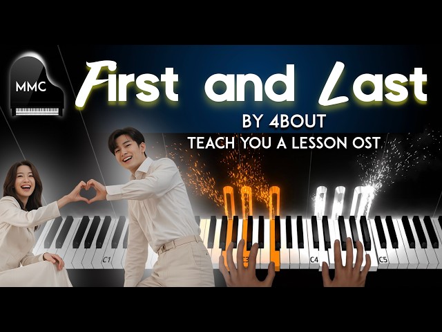 First and Last by 4ABOUT (어바웃) - "Teach You a Lesson" 참교육 OST piano cover/tutorial + sheet music