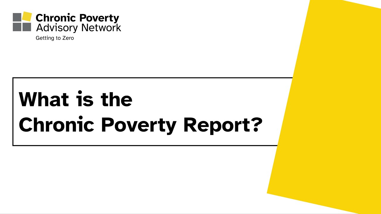 What is the Chronic Poverty Report?