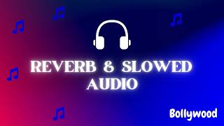 Main Hoon Hero Tera (Reverb \u0026 Slowed) | Armaan Malik, Hero movie Bollywood Song