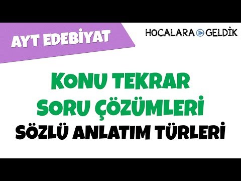 Sözlü Anlatım Türleri - Konu Tekrar Soru Çözümleri