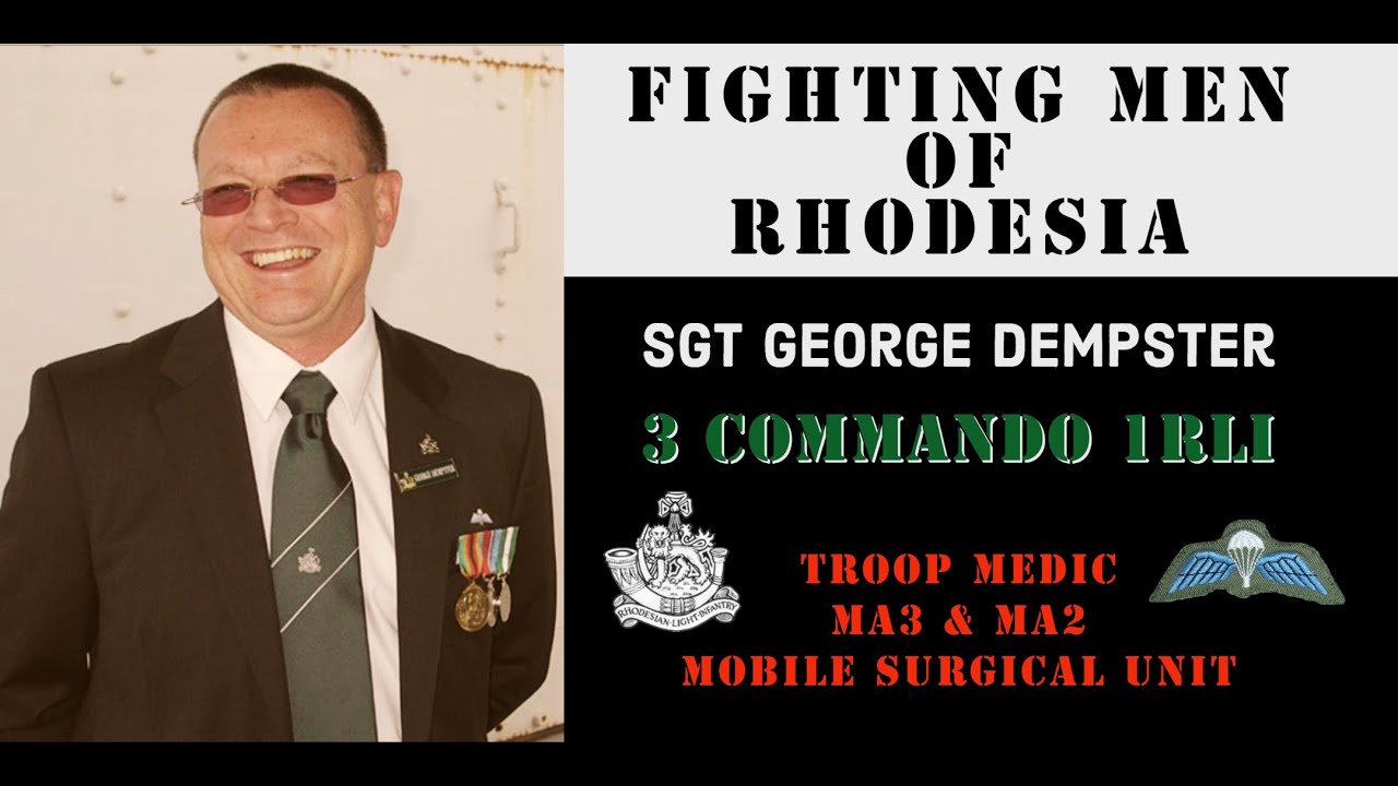 Fighting Men of Rhodesia ep141 | Sgt George Dempster | 1RLI 3Cdo - YouTube
