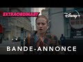 Extraordinary  bandeannonce vost  disney