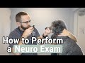 How to Perform a Neurologic Exam