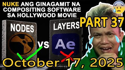 Part 37 Adobe After Effects VS Nuke ano sa kanila ang ginagamit na compositing sa paggawa ng movie