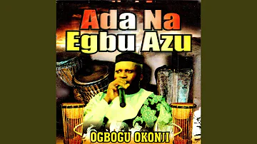 Ada Na Egbu Azu