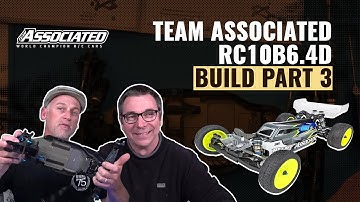 RC10B6.4D Team Kit Build | Part 3 | #askhearns