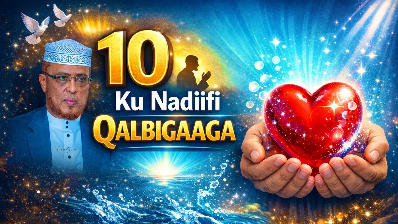 10 Ku Nadiifi Qalbigaaga || Sh Dirir @Beetsan1 Muxaadaro Ramadan 2026 