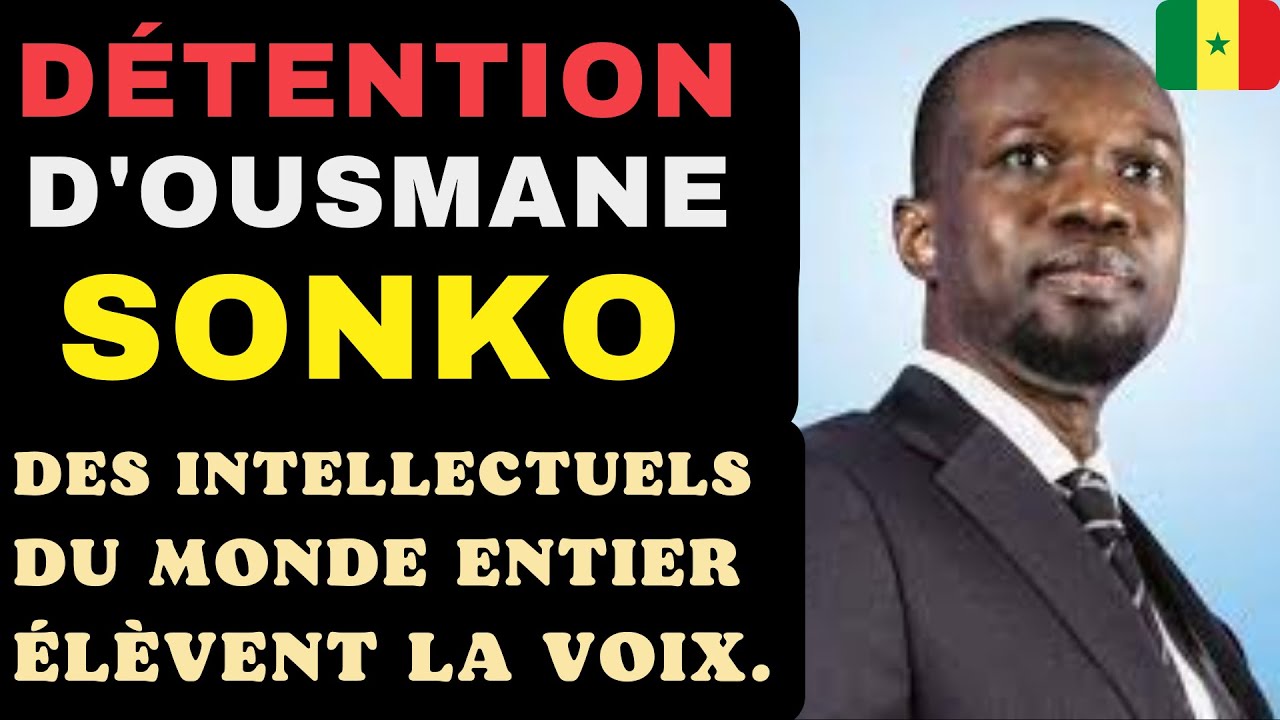 Des intellectuels sénégalais, africains et du monde plaident pour la libération d'OUSMANE SONKO