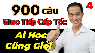 Tiếng Trung giao tiếp cấp tốc // 900 câu hỏi đáp thực tế trong cuộc sống phần 4