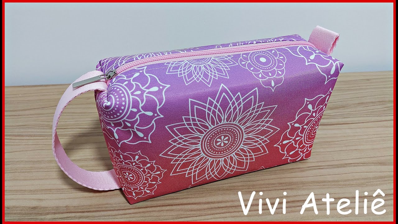 Nécessaire com Alça | Passo a Passo | Vivi Ateliê
