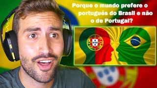 WHY DOES the world PREFER BRAZILIAN PORTUGUESE and not PORTUGAL????