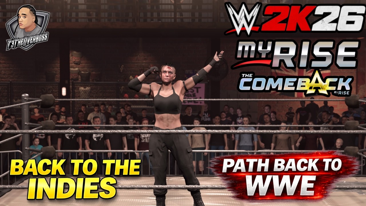 BACK TO THE INDIES | WWE 2K26 Women's MyRise | Part 3