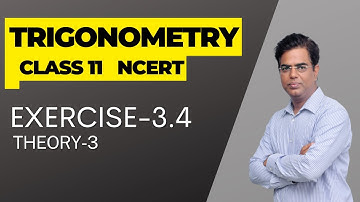 TRIGONOMETRY NCERT CLASS 11 Trigonometric Equations   EXERCISE 3.4 THEORY 3