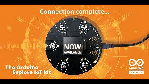 ARDUINO Explore IOT kit