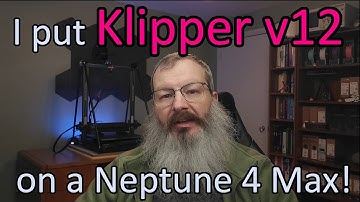Modern Klipper on the Neptune 4 Max