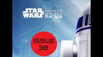 Star Wars Build Your Own R2D2 - Issue 38