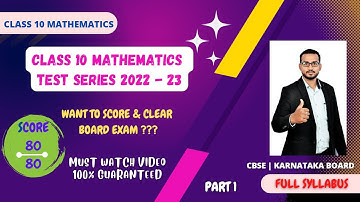 Class 10 Maths Test Series 2022 - 23 | Part 1 | 100% sure | CBSE | Karnataka | sure to help U study