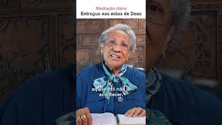 Entregue nas mãos de Deus!