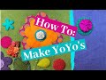 How To Make Silk, Velvet, Wool & Fabric YoYos & Apply Them in Non-Traditional Ways