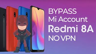 Bypass Cuenta MI Xiaomi Redmi  8A Sin VPN - Mi Account Olivelite Semi Permanente Full Free Firmware