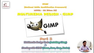 MULTIMEDIA DESIGN – GIMP (Multimedia Design Tools & Starting with GIMP - Part 3)