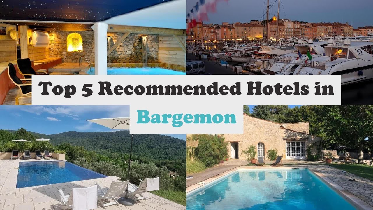 Top 5 Recommended Hotels In Bargemon | Best Hotels In Bargemon - YouTube