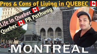 QUEBEC ,CANADA 🇨🇦 Pros & Cons of Living in Quebec 🇨🇦 is it Worth Moving QUEBEC 🇨🇦 #canada #india #pr