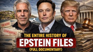 The ENTIRE History of Epstein Files (Full Documentary)