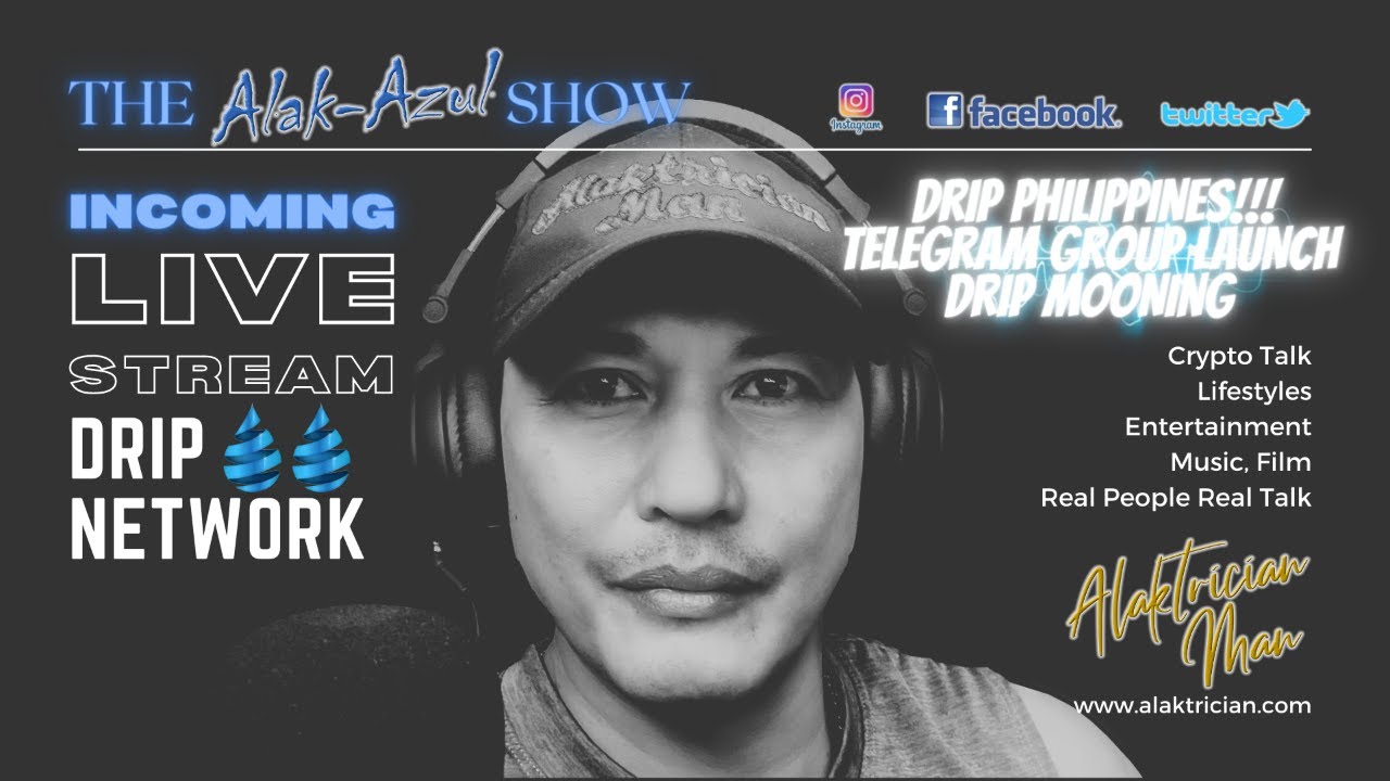 Drip Network PHILIPPINES!!! Launch of Drip Philippines Telegram Group