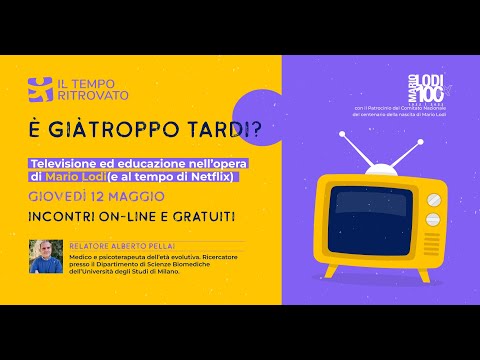 È già troppo tardi? Televisione ed educazione nell’opera di Mario Lodi (e al tempo di Netflix)