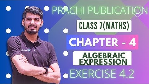 Class 7 Prachi Book Ex 4.2 chapter - 4(Algebraic Expressions) #maths #prachipublications