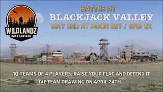 Blackjack Valley Live DayZ Event - With Some Dudes! #dayz