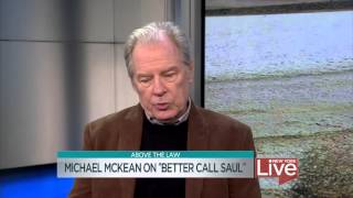 Michael McKean on "Better Call Saul"